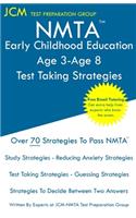NMTA Early Childhood Education Age 3-Age 8 - Test Taking Strategies