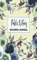Public Notary Records Journal: Notary Public Records Logbook Notarial Acts Records Events Book - Public Notary Journal To Log Notarial Acts.