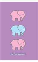 Dot grid Notebook: Cute Elephants Dotted Paper Journal for Design Book, Planner, Dotted Notebook, Work book, Sketch Book, Math Book, practice Calligraphy and Hand lett