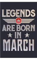 Legends Are Born in March