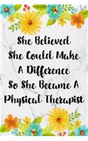 She Believed She Could Make A Difference So She Became A Physical Therapist