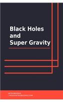 Black Holes and Super Gravity