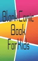 Blank Comic Book for Kids