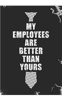 My employees are better than yours