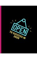 Open To Success In 2020
