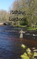 Fishing Journal: Fly Fishing Logbook for Adults and Kids 6 X 9 120 Pages