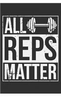 All Reps Matter