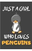 Just A Girl Who Loves Penguins