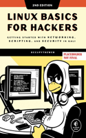 Linux Basics For Hackers, 2nd Edition