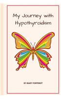 My Journey with Hypothyroidism