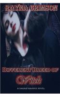 Different Breed of Witch