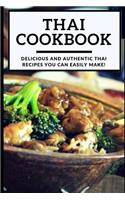 Thai Cookbook: Delicious and Authentic Thai Recipes You Can Easily Make!(1 Thai Takeout Recipes)