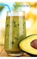 My Smoothie Recipes