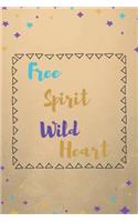 Free Spirit Wild Heart