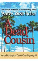 Dead Cousin Jessica Huntington Desert Cities Mystery #5
