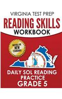 VIRGINIA TEST PREP Reading Skills Workbook Daily SOL Reading Practice Grade 5: Preparation for the SOL Reading Tests
