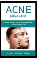 Acne Treatment: Natural Cure for Acne, Home Made Remedies & Treatments Medication