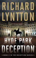 Hyde Park Deception: An International Political Spy Thriller