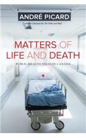 Matters of Life and Death