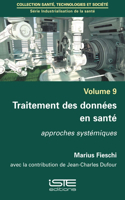 Traitement des donnees en sante: Approches systemiques