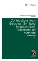 Contributions from European Symbolic Interactionists