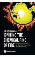 Igniting the Chemical Ring of Fire: Historical Evolution of the Chemical Communities of the Pacific Rim