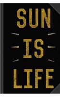 Sun Is Life Beach Journal Notebook: Blank Lined Ruled for Writing 6x9 120 Pages
