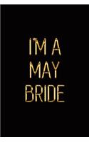 I'm a May Bride