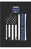 Proud Dad of a Police Officer Distressed Flag Notebook