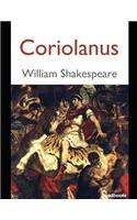 Coriolanus: ( Annotated )