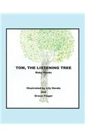 Tom, the Listening Tree
