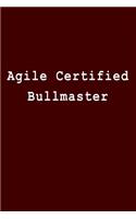 Agile Certified Bullmaster: Blank Lined Journal