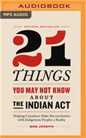 21 Things You May Not Know about the Indian ACT