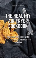 The Healthy Air Fryer Cookbook
