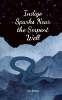 Indigo Sparks Near the Serpent Well