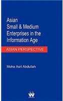 Asian Small and Medium Enterprises in the Information Age