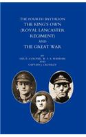 Fourth Battalion the Kings's Own (Royal Lancaster Regiment) and the Great War