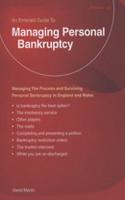 Managing Personal Bankruptcy: Managing the Process and Surviving Personal Bankruptcy in England and Wales