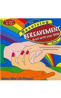 Resolving Bereavement Book, Ages 6-12