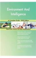 Environment And Intelligence A Complete Guide - 2020 Edition