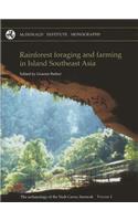 Rainforest Foraging and Farming in Island Southeast Asia