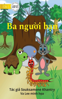 Three Friends - Ba ng&#432;&#7901;i b&#7841;n