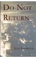 Do Not Return