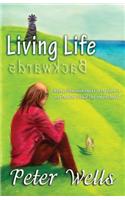 Living Life Backwards