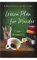 Lesson Plan for Murder: A Master Class Mystery