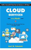 Cloud Services in a Month