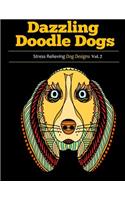Dazzling Doodle Dogs 2: Adult Coloring Books Featuring Stress Relieving Dog Designs