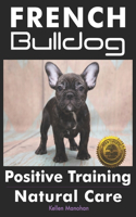 French Bulldogs Positive Training