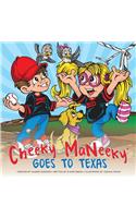 Cheeky Maneeky Goes to Texas