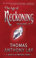 The Age of Reckoning